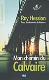 Mon chemin du Calvaire by 