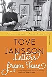 Letters from Tove by Tove Jansson, Boel Westin