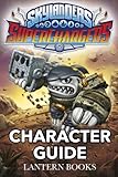 Skylanders SuperChargers - Character Guide