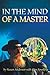 In the Mind of a Master