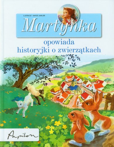 Martynka opowiada historyjki o zwierzatkach