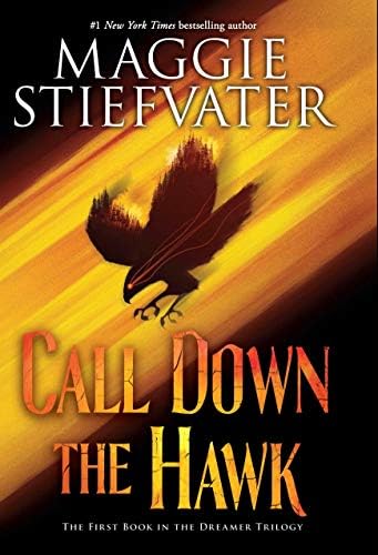 Call Down the Hawk (the Dreamer Trilogy, Book 1): Volume 1