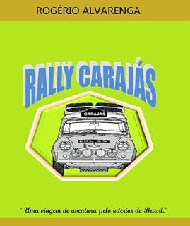 Livro RALLY CARAJÁS: Uma aventura pitoresca