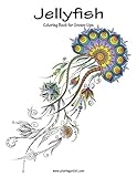 Jellyfish Coloring Book for Grown-Ups 1 (Volume 1) by 