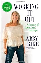 Working It Out: A Journey of Love, Loss, and Hope