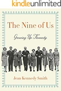 The Nine of Us: Growing Up Kennedy