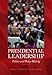 Presidential Leadership: Politics and Policy Making