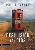 Desilusión con Dios (Spanish Edition)