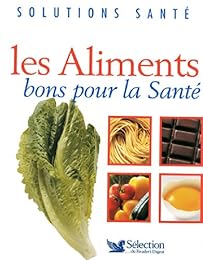 Les  aliments bons pour la santé