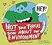 Not Your Typical Book about the Environment