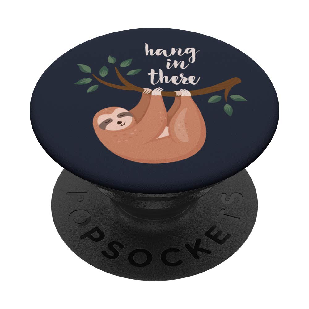 Hang in There - Cute Sloth Motivational Quote PopSockets PopGrip: Swappable Grip for Phones & Tablets