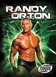 Randy Orton (Torque Books: Pro Wrestling Champions) (Torque: Pro Wrestling Champions (Library))