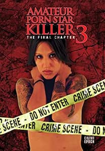 Amazon.com: Amateur Porn Star Killer 3: The Final Chapter ...