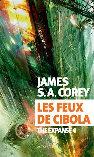 The expanse 04: Les feux de Cibola