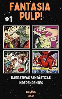 Livro Fantasia Pulp! n° 1 | Ficções Pulp! (Coleções Pulp!)