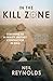 In Kill Zone: Surviving as a Private Military Contractor in Iraq by neil Reynolds
