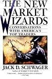 The New Market Wizards: Conversations with America's Top Traders cover