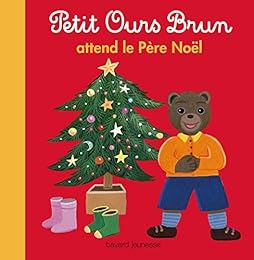 Petit Ours brun attend le Père Noël