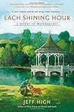 Each Shining Hour: A Novel of Watervalley