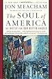 The Soul of America: The Battle for Our Better Angels