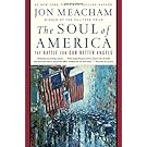 The Soul of America: The Battle for Our Better Angels