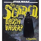Star Wars Are You Scared, Darth Vader?