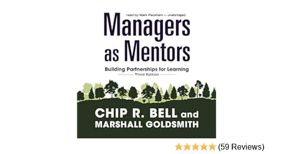 Managers As Mentors Building Partnerships For Learning - 