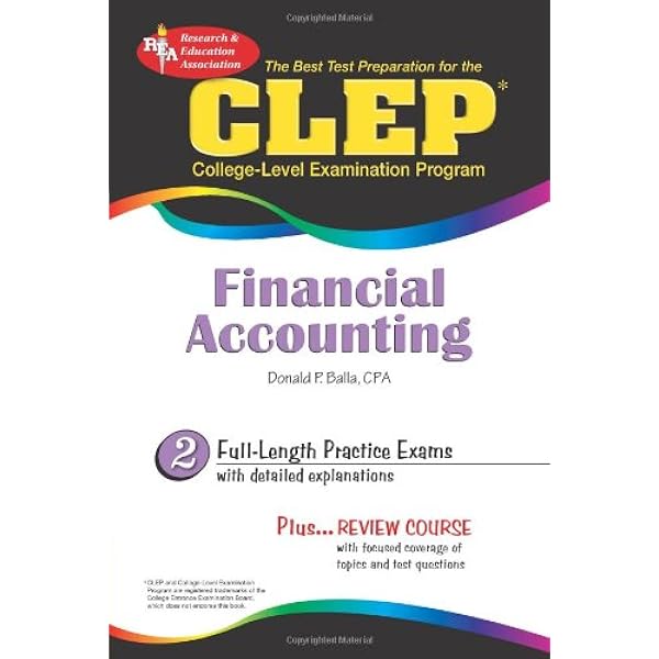 Clep Financial Accounting Clep Test Preparation Balla Cpa Donald 9780738603131 Amazon Com Books