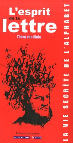 L' esprit de la lettre