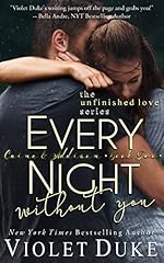 Every Night Without You: Caine & Addison, Book Two of Two (Unfinished Love series, 2)