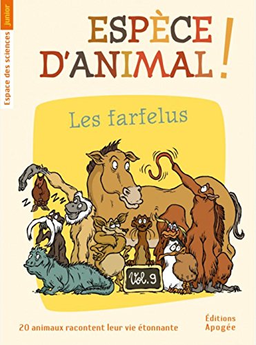 Espèce d'animal !