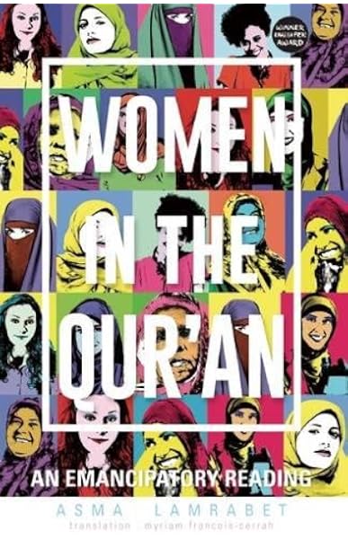 Amazon Com Women In The Qur An An Emancipatory Reading