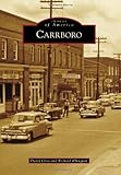 Front cover for the book Carrboro (Images of America) by David A. Otto