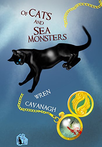 Of Cats and Sea Monsters: Cat Daddies Mysteries Series by [Cavanagh, Wren]