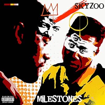 Milestones [Explicit] by Skyzoo on Amazon Music - Amazon.com