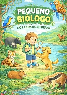 Livro Pequeno Biólogo e os animais do Brasil (Histórias e desenhos para colorir): Volume 1
