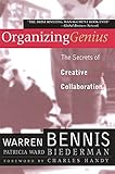 Organizing Genius: The Secrets of Creative Collaboration