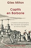 Image de captifs en barbarie