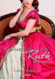 Livro Um Amor para Lady Ruth (Os Preston)