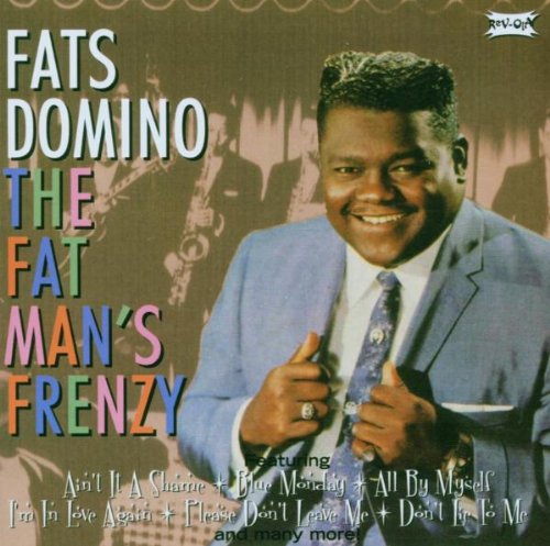 Fats Domino - Fat Man