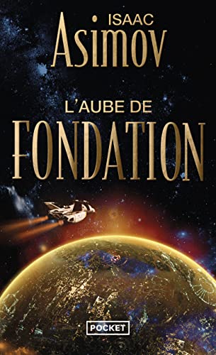L'aube de Fondation - tome 2: Cycle de Fondation (2)