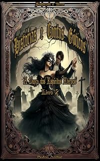 Livro A Dança dos Espíritos Eternos: Histórias e Contos Góticos - Livro 2: Terror E Suspense (Histórias e Contos Góticos - Terror e Suspense)