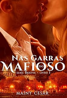 Livro Nas Garras do Mafioso: Série Bratva - Livro 1