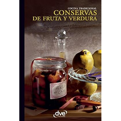 Conservas de fruta y verdura Conservas de fruta y verdura
