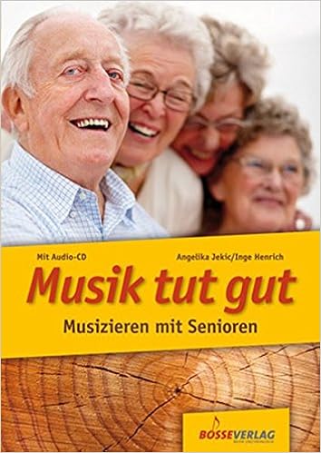 Musik Tut Gut Musizieren Mit Senioren Amazon De Angelika Jekic Inge Henrich Bucher