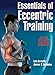 Essentials of Eccentric Training by