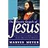 The Gnostic Gospels of Jesus: The Definitive Collection of Mystical Gospels and Secret Books about Jesus of Nazareth