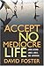 Accept No Mediocre Life: Living Beyond Labels, Libels, and Limitations by David Foster