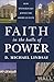 Faith in the Halls of Power: How Evangelicals Joined the American Elite by D. Michael Lindsay