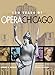150 Years of Opera in Chicago by 